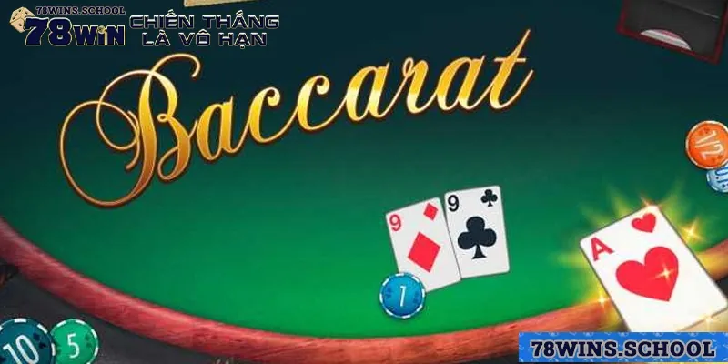 Baccarat online 78Win là sân chơi đẳng cấp đang được các cược thủ đánh giá cao