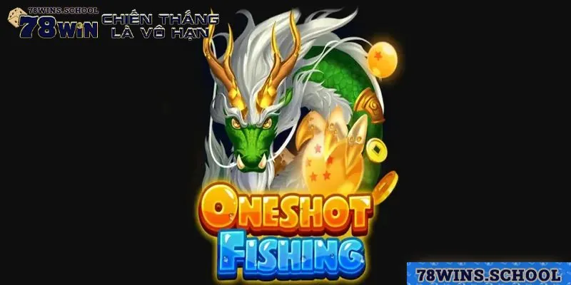 Oneshot Fishing là tựa game hàng đầu tại Bắn cá CQ9