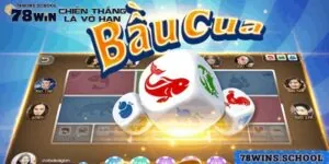 Bầu Cua Online - Game Đổi Thưởng Hot Nhất Tại 78Win