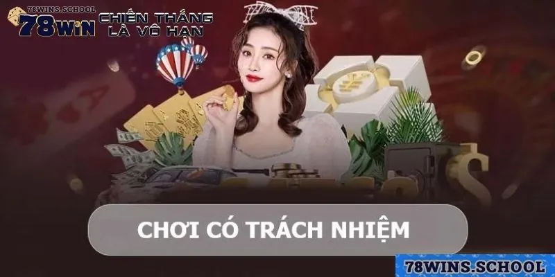 Giới thiệu chơi có trách nhiệm từ phía hội viên 78Win Giới thiệu chơi có trách nhiệm từ phía hội viên 78Win