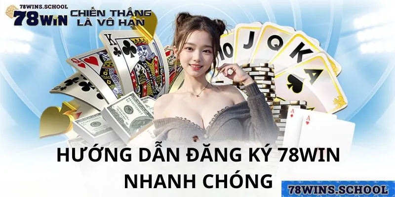 4 bước đăng ký 78win nhanh chóng và thành công