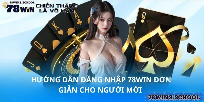 4 bước đăng nhập 78win dễ hiểu và áp dụng 4 bước đăng nhập 78win dễ hiểu và áp dụng