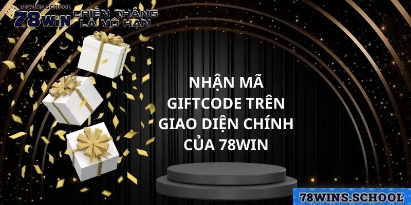 Nhận mã Giftcode 78win trên website là hình thức đc ưa chuộng nhất Nhận mã Giftcode 78win trên website là hình thức đc ưa chuộng nhất