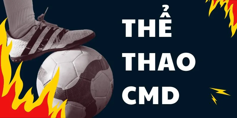 Tìm hiểu chung về Thể Thao CMD tại 78win Tìm hiểu chung về Thể Thao CMD tại 78win