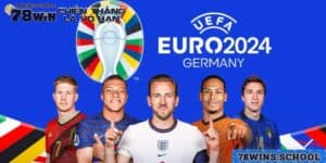 Soi Kết Quả Euro 2024 Trên 78win: Nhanh Chóng Và Chính Xác
